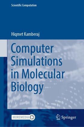 Kamberaj |  Computer Simulations in Molecular Biology | Buch |  Sack Fachmedien