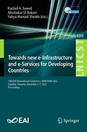 Saeed / Bakari / Sheikh |  Towards new e-Infrastructure and e-Services for Developing Countries | eBook | Sack Fachmedien