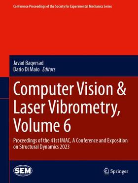 Di Maio / Baqersad |  Computer Vision & Laser Vibrometry, Volume 6 | Buch |  Sack Fachmedien