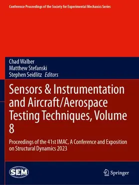 Walber / Seidlitz / Stefanski |  Sensors & Instrumentation and Aircraft/Aerospace Testing Techniques, Volume 8 | Buch |  Sack Fachmedien