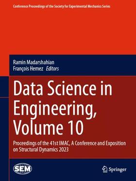 Hemez / Madarshahian |  Data Science in Engineering, Volume 10 | Buch |  Sack Fachmedien