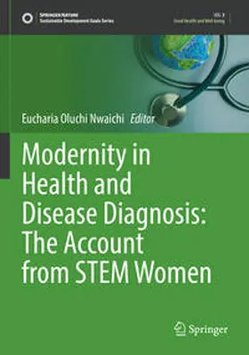 Nwaichi |  Modernity in Health and Disease Diagnosis: The Account from STEM Women | Buch |  Sack Fachmedien