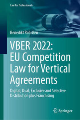 Rohrßen |  VBER 2022: EU Competition Law for Vertical Agreements | eBook | Sack Fachmedien