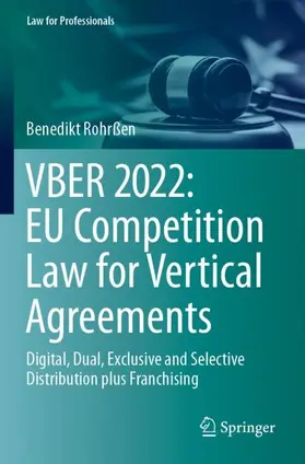 Rohrßen |  VBER 2022:  EU Competition Law for Vertical Agreements | Buch |  Sack Fachmedien