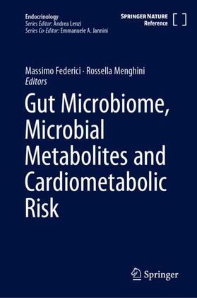 Menghini / Federici |  Gut Microbiome, Microbial Metabolites and Cardiometabolic Risk | Buch |  Sack Fachmedien