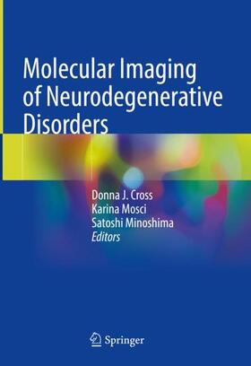 Cross / Minoshima / Mosci |  Molecular Imaging of Neurodegenerative Disorders | Buch |  Sack Fachmedien