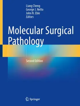 Cheng / Eble / Netto |  Molecular Surgical Pathology | Buch |  Sack Fachmedien