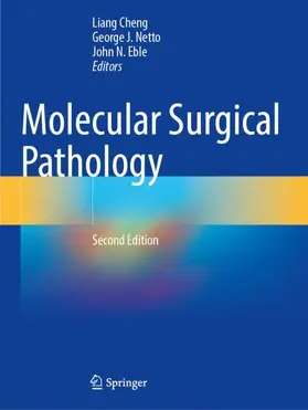 Cheng / Eble / Netto |  Molecular Surgical Pathology | Buch |  Sack Fachmedien