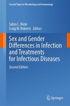 Roberts / Klein |  Sex and Gender Differences in Infection and Treatments for Infectious Diseases | Buch |  Sack Fachmedien