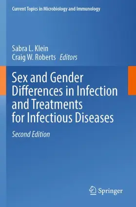 Roberts / Klein |  Sex and Gender Differences in Infection and Treatments for Infectious Diseases | Buch |  Sack Fachmedien