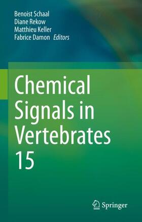Schaal / Damon / Keller |  Chemical Signals in Vertebrates 15 | Buch |  Sack Fachmedien