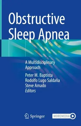 Baptista / Amado / Lugo Saldaña |  Obstructive Sleep Apnea | Buch |  Sack Fachmedien