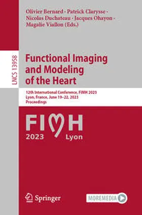 Bernard / Clarysse / Duchateau |  Functional Imaging and Modeling of the Heart | eBook | Sack Fachmedien