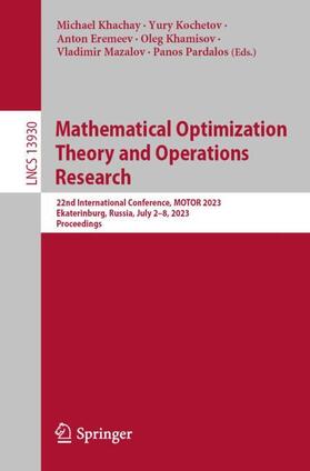 Khachay / Kochetov / Pardalos |  Mathematical Optimization Theory and Operations Research | Buch |  Sack Fachmedien