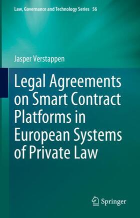 Verstappen |  Legal Agreements on Smart Contract Platforms in European Systems of Private Law | Buch |  Sack Fachmedien
