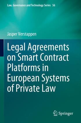 Verstappen |  Legal Agreements on Smart Contract Platforms in European Systems of Private Law | Buch |  Sack Fachmedien