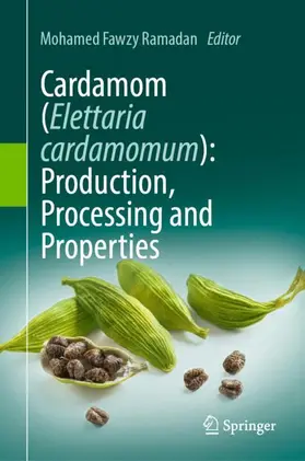 Ramadan |  Cardamom (Elettaria cardamomum): Production, Processing and Properties | Buch |  Sack Fachmedien