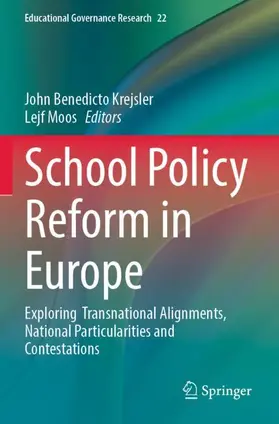 Moos / Krejsler |  School Policy Reform in Europe | Buch |  Sack Fachmedien