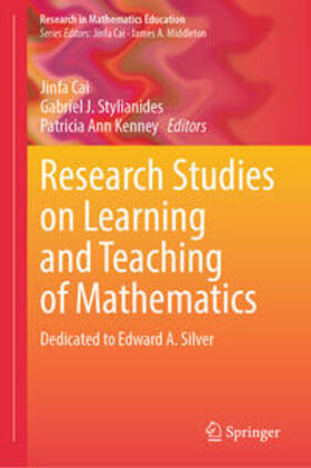 Cai / Stylianides / Kenney |  Research Studies on Learning and Teaching of Mathematics | eBook | Sack Fachmedien