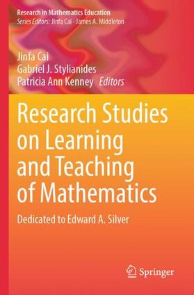 Cai / Kenney / Stylianides |  Research Studies on Learning and Teaching of Mathematics | Buch |  Sack Fachmedien