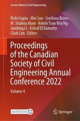 Gupta / Sun / Brzev |  Proceedings of the Canadian Society of Civil Engineering Annual Conference 2022 | Buch |  Sack Fachmedien