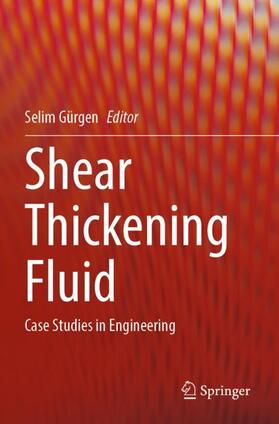 Gürgen |  Shear Thickening Fluid | Buch |  Sack Fachmedien