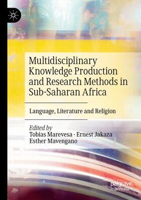 Marevesa / Mavengano / Jakaza |  Multidisciplinary Knowledge Production and Research Methods in Sub-Saharan Africa | Buch |  Sack Fachmedien