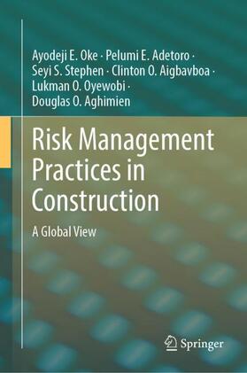 Oke / Adetoro / Aghimien |  Risk Management Practices in Construction | Buch |  Sack Fachmedien