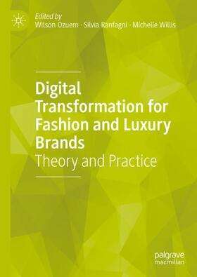 Ozuem / Willis / Ranfagni |  Digital Transformation for Fashion and Luxury Brands | Buch |  Sack Fachmedien