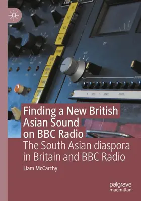 McCarthy |  Finding a New British Asian Sound on BBC Radio | Buch |  Sack Fachmedien