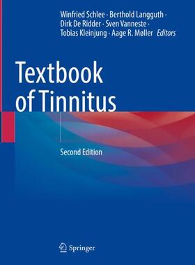 Schlee / Langguth / Møller |  Textbook of Tinnitus | Buch |  Sack Fachmedien