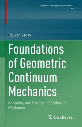 Segev |  Foundations of Geometric Continuum Mechanics | Buch |  Sack Fachmedien