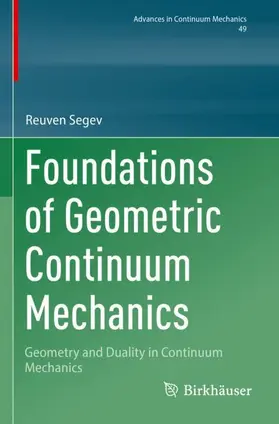 Segev |  Foundations of Geometric Continuum Mechanics | Buch |  Sack Fachmedien