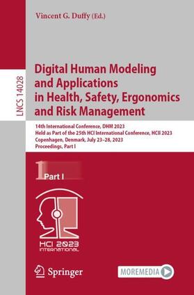 Duffy |  Digital Human Modeling and Applications in Health, Safety, Ergonomics and Risk Management | Buch |  Sack Fachmedien