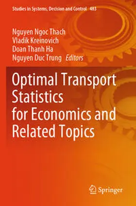 Ngoc Thach / Trung / Kreinovich |  Optimal Transport Statistics for Economics and Related Topics | Buch |  Sack Fachmedien