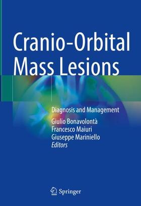 Bonavolontà / Mariniello / Maiuri |  Cranio-Orbital Mass Lesions | Buch |  Sack Fachmedien