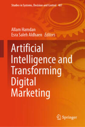 Hamdan / Aldhaen |  Artificial Intelligence and Transforming Digital Marketing | eBook | Sack Fachmedien