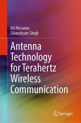 Singh / Nissanov |  Antenna Technology for Terahertz Wireless Communication | Buch |  Sack Fachmedien