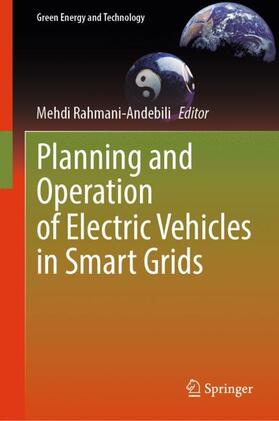 Rahmani-Andebili |  Planning and Operation of Electric Vehicles in Smart Grids | Buch |  Sack Fachmedien