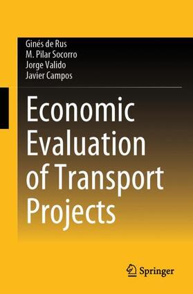 de Rus / Campos / Socorro |  Economic Evaluation of Transport Projects | Buch |  Sack Fachmedien