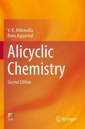 Aggarwal / Ahluwalia |  Alicyclic Chemistry | Buch |  Sack Fachmedien