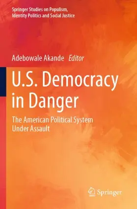 Akande |  U.S. Democracy in Danger | Buch |  Sack Fachmedien