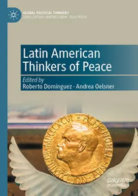 Oelsner / Domínguez |  Latin American Thinkers of Peace | Buch |  Sack Fachmedien