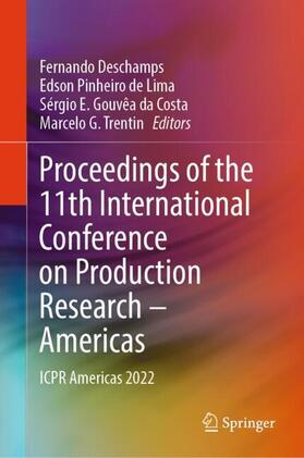 Deschamps / G. Trentin / Pinheiro de Lima |  Proceedings of the 11th International Conference on Production Research ¿ Americas | Buch |  Sack Fachmedien