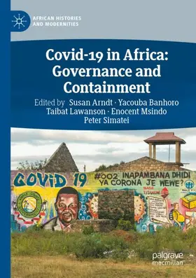 Arndt / Banhoro / Simatei |  Covid-19 in Africa: Governance and Containment | Buch |  Sack Fachmedien