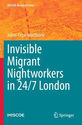 MacQuarie |  Invisible Migrant Nightworkers in 24/7 London | Buch |  Sack Fachmedien