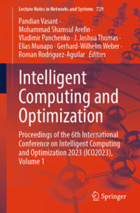 Vasant / Shamsul Arefin / Panchenko |  Intelligent Computing and Optimization | eBook | Sack Fachmedien