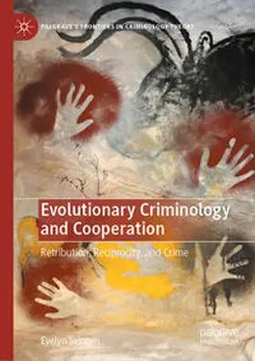 Svingen |  Evolutionary Criminology and Cooperation | eBook | Sack Fachmedien