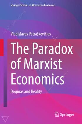 Petraškevicius / Petraškevicius |  The Paradox of Marxist Economics | Buch |  Sack Fachmedien