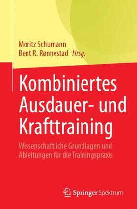 Rønnestad / Schumann |  Kombiniertes Ausdauer- und Krafttraining | Buch |  Sack Fachmedien